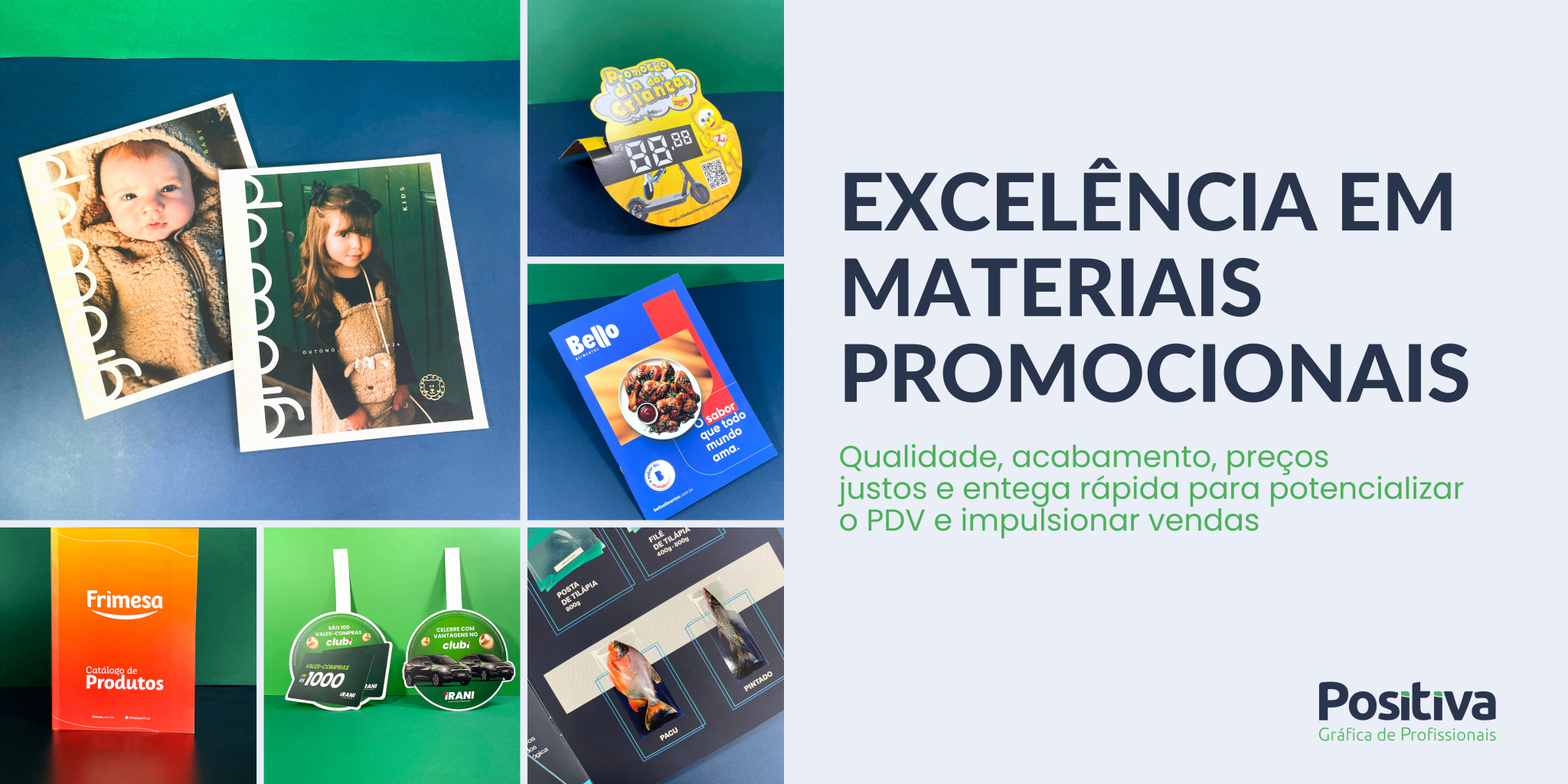 Excelência em Materiais promocionais