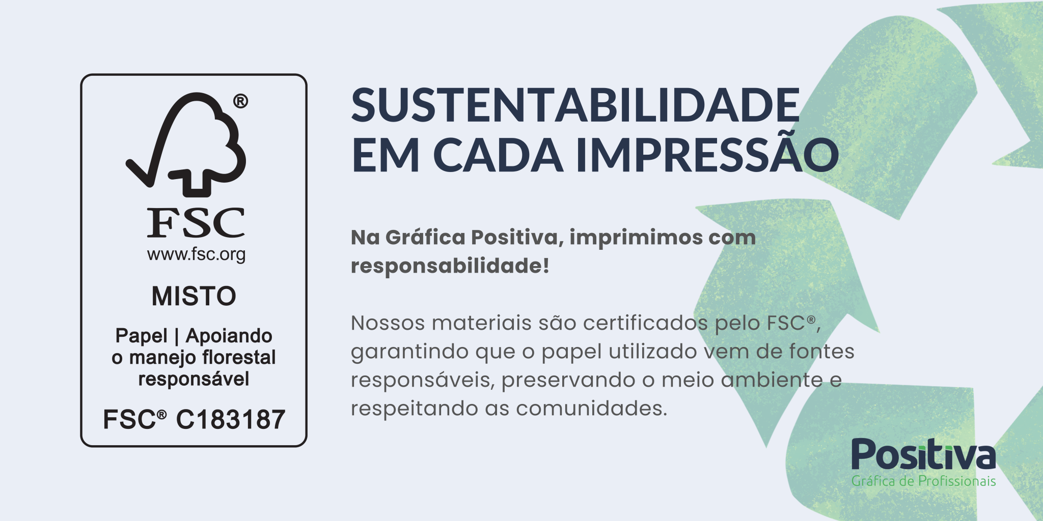O selo FSC® no nosso papel significa que cada peça gráfica respeita a natureza.
Aqui na Gráfica Positiva, acreditamos que a sustentabilidade e a qualidade andam juntas!
Faça parte dessa mudança. Escolha materiais certificados!